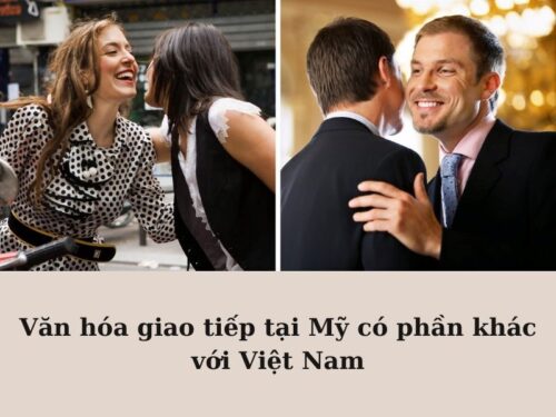 Văn hóa Mỹ và Việt Nam trong giao tiếp