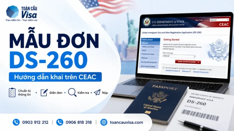 Mẫu đơn DS-260 và hướng dẫn khai hồ sơ visa định cư Mỹ trên hệ thống CEAC