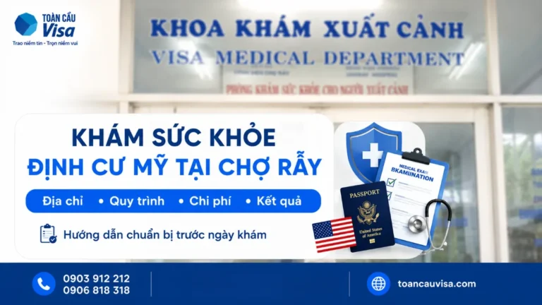 Khám sức khỏe định cư Mỹ tại Bệnh viện Chợ Rẫy với thông tin về địa chỉ, quy trình và chi phí