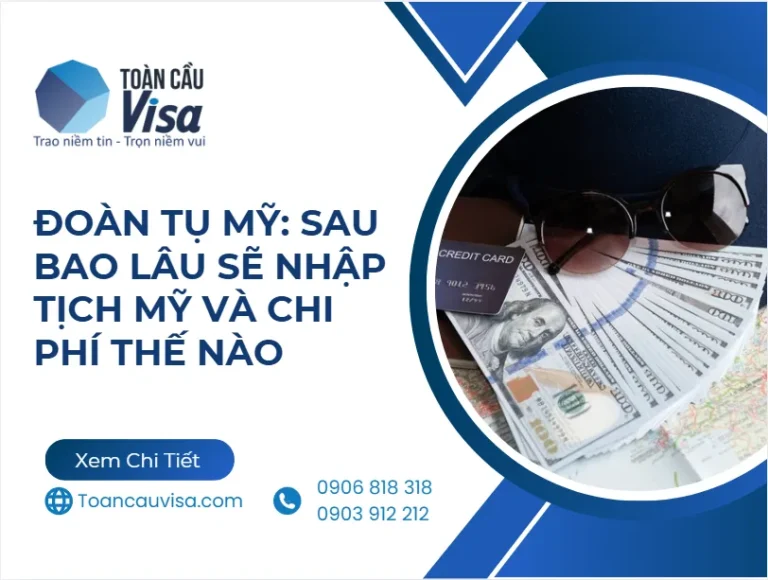 Banner: Đoàn tụ Mỹ, sau bao lâu sẽ nhập tịch Mỹ và chi phí thế nào