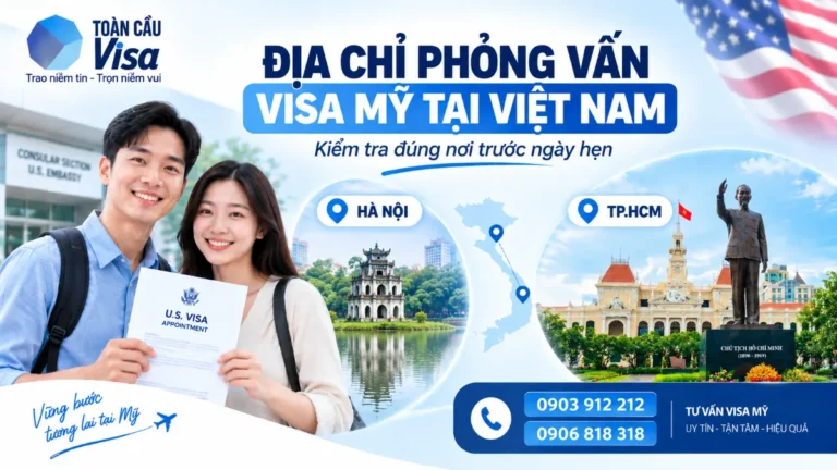 Địa chỉ phỏng vấn visa Mỹ tại Việt Nam
