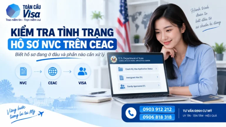 Kiểm tra tình trạng hồ sơ NVC trên CEAC