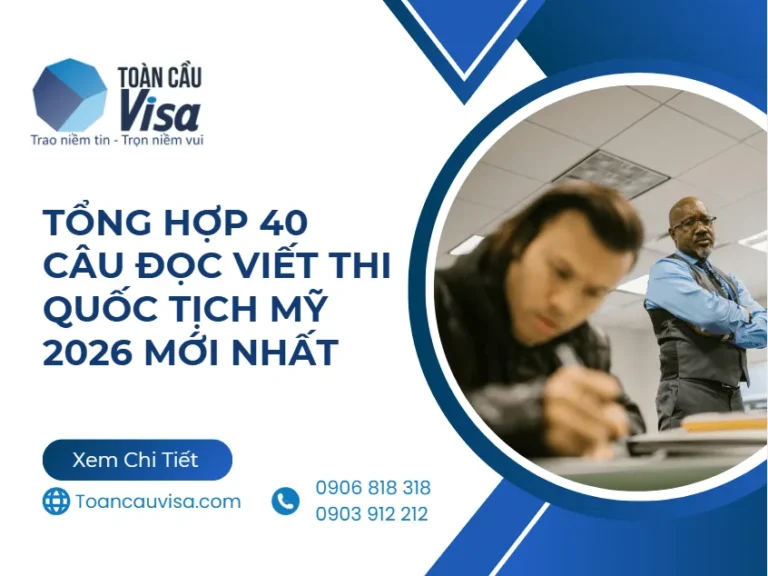 Tổng hợp 40 câu đọc viết thi Quốc tịch Mỹ mới nhất